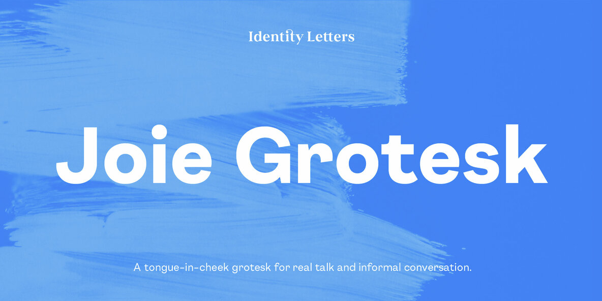 Joie Grotesk Font
