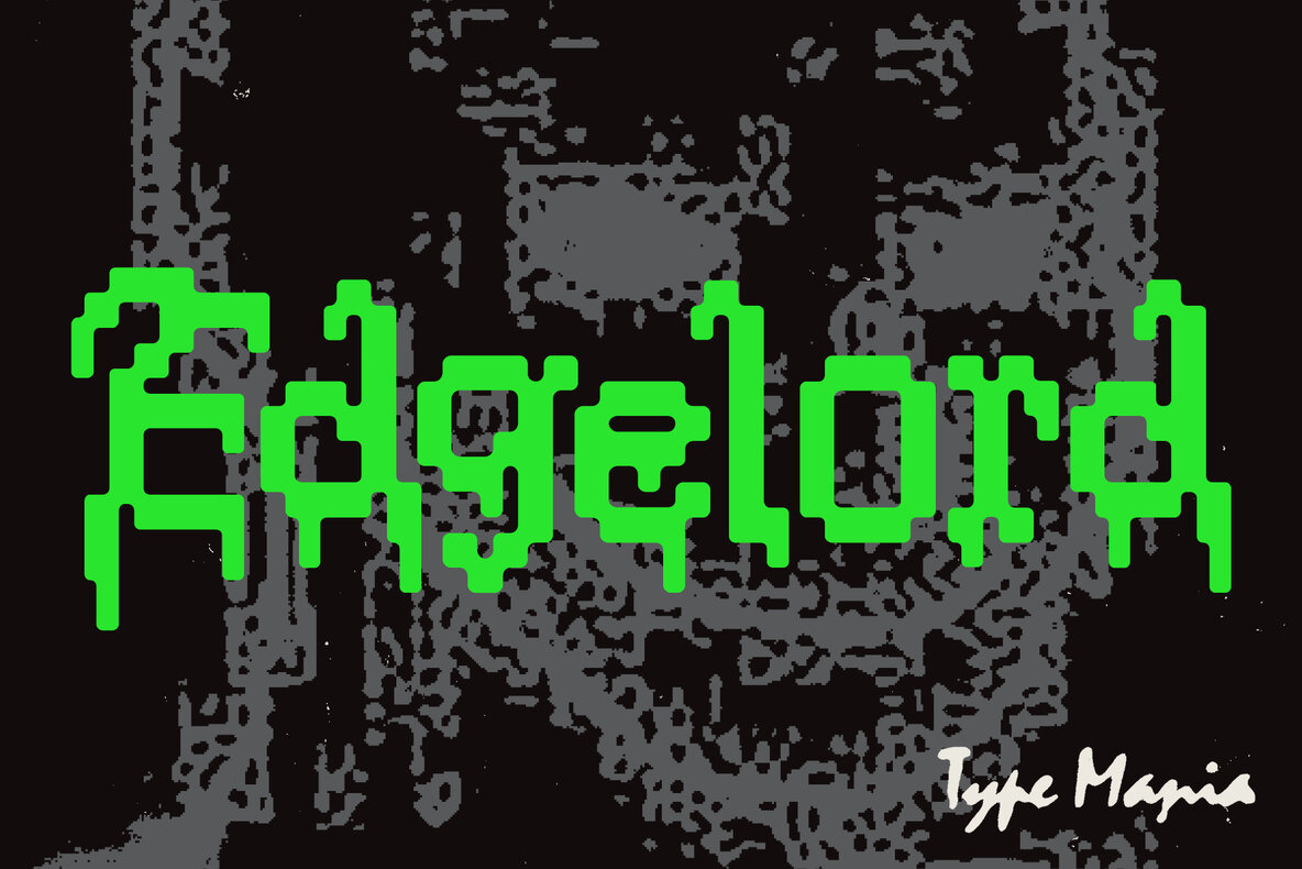 Edgelord TM Font